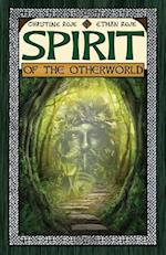 Spirit of the Otherworld