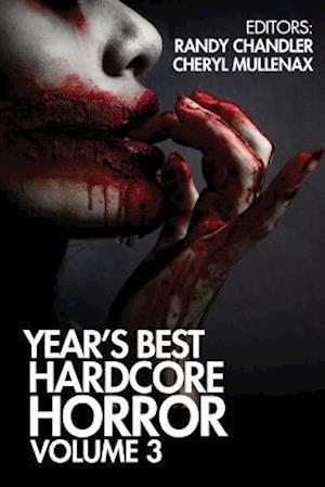 Year's Best Hardcore Horror Volume 3