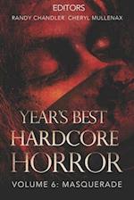 Year's Best Hardcore Horror Volume 6 