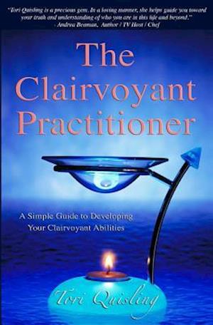 The Clairvoyant Practitioner