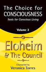 The Choice for Consciousness, Tools for Conscious Living