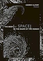 the body | of space | in the shape of the human