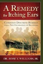 A Remedy for Itching Ears