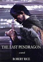 Last Pendragon