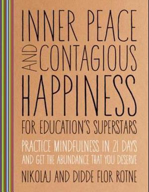 Inner Peace and Contagious Happiness for Education's Superstars