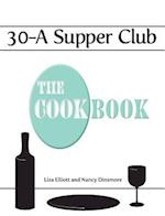 30-A Supper Club the Cookbook