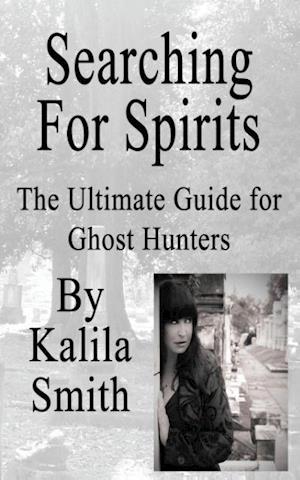 Searching for Spirits