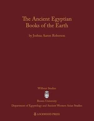 The Ancient Egyptian Books of the Earth