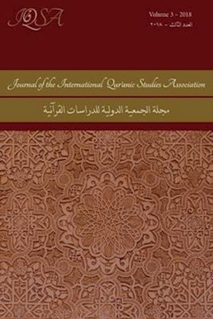 Journal of the International Qur'anic Studies Association, Volume 3 (2018)