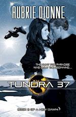 Tundra 37 (a New Dawn, #2)