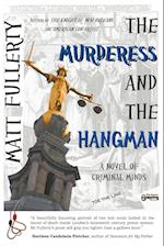 The Murderess and the Hangman