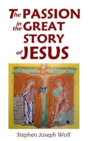 The Passion In The Great Story of Jesus