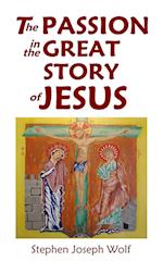 The Passion in the Great Story of Jesus