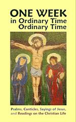 One Week in Ordinary Time