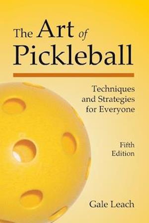 The Art of Pickleball