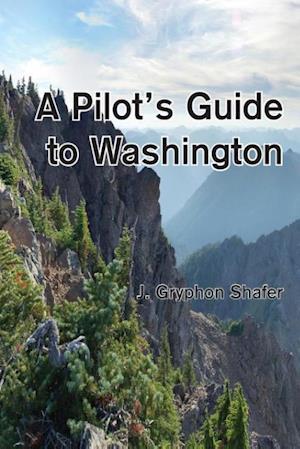 A Pilot's Guide to Washington