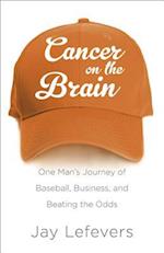 Cancer on the Brain