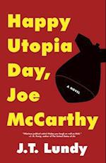 Happy Utopia Day, Joe McCarthy