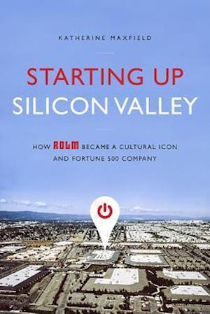 Starting Up Silicon Valley