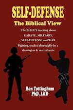 Self-Defense, The Biblical View