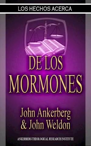 Los Hechos Acerca De Los Mormones