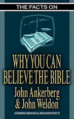 Facts on Why You Can Believe The Bible