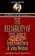 Knowing The Truth About The Reliability Of The Bible