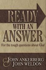 Ready With an Answer For the Tough Questions About God