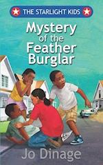 The Starlight Kids: Mystery of the Feather Burglar 