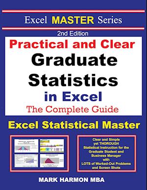 Practical and Clear Graduate Statistics in Excel - The Excel Statistical Master