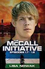 The McCall Initiative Episodes 1.7-1.8