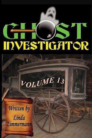 Ghost Investigator Volume 13