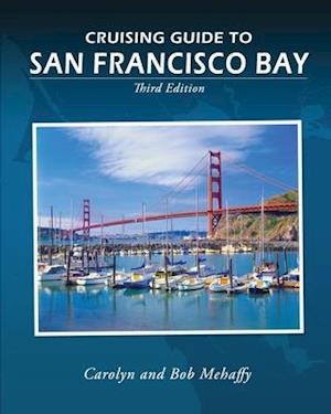 Cruising Guide to San Francisco Bay