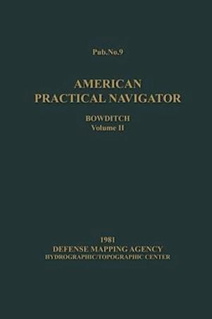 American Practical Navigator BOWDITCH 1981 Vol2 7x10