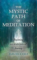 The Mystic Path of Meditation