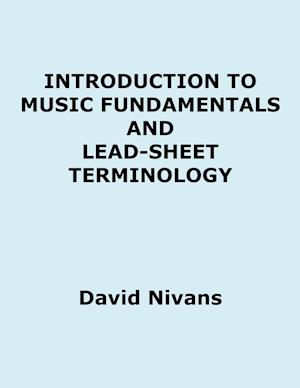 Introduction to Music Fundamentals and Lead-Sheet Terminology