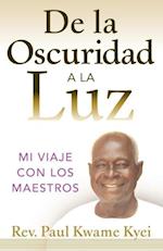 de la Oscuridad a la Luz