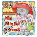 Miss Pitty Pat & Friends