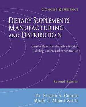 Dietary Supplements Manufacturing and Distribution