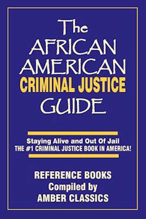 The African American Criminal Justice Guide