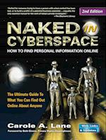 Naked in Cyberspace : How to Find Personal Information Online