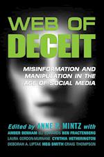 Web of Deceit : Misinformation and Manipulation in the Age of Social Media