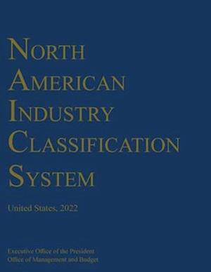 North American Industry Classification System (NAICS) 2022