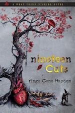Nineteen Cuts