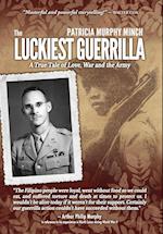 The Luckiest Guerrilla
