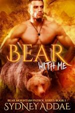 Bear with Me