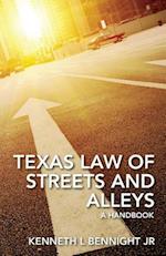 Texas Law of Streets and Alleys
