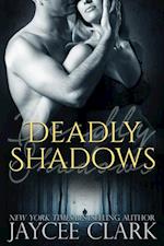 Deadly Shadows