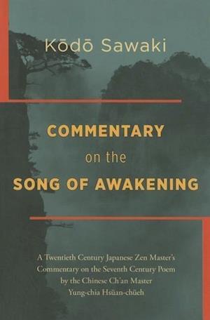 Commentary on the Song of Awakening