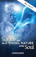 Suicide and the Eternal Nature of the Soul